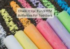 Chalk It Up: Fun STEM  Activities for Toddlers
