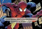 Could Spider-Man’s Powers Happen? Genetics vs. Comic Logic
