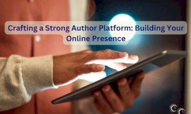 Crafting a Strong Author Platform: Building Your Online Presence