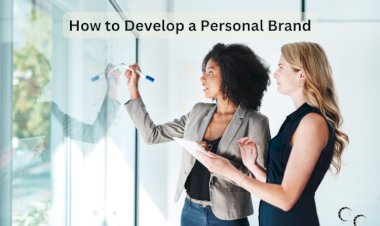How to Develop a Personal Brand