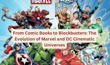 From Comic Books to Blockbusters: The Evolution of Marvel and DC Cinematic Universes