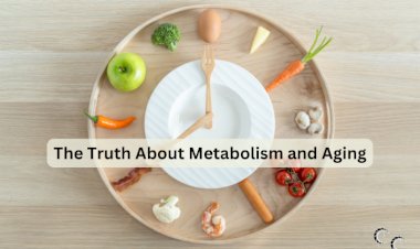 The Truth About Metabolism and Aging