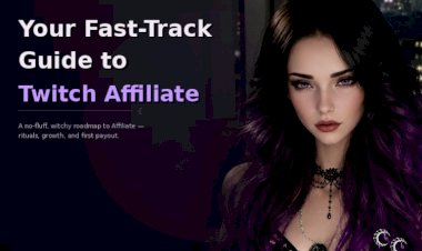 Your Fast-Track Guide to Twitch Affiliate :  A Simple Step-by-Step Guide