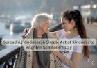 Spreading Kindness: A Simple Act of Kindness to Brighten Someone's Day