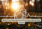 What Your Resting Heart Rate Says About Your Health