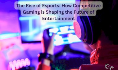The Rise of Esports: How Competitive Gaming is Shaping the Future of Entertainment