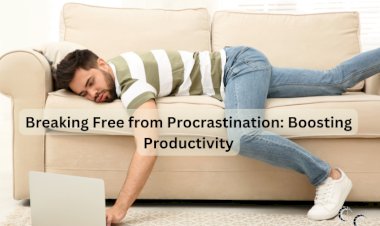 Breaking Free from Procrastination: Boosting Productivity