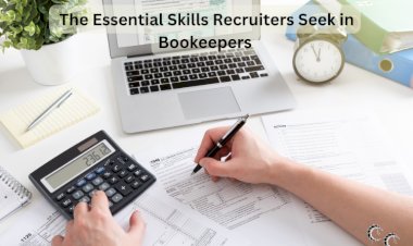 The Essential Skills Recruiters Seek in Bookeepers