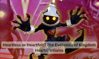 Heartless or Heartfelt? The Evolution of Kingdom Hearts' Villains