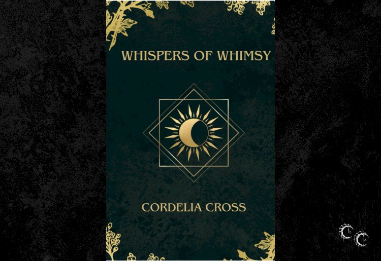 Discover the Beauty of Whispers of Whimsy by Cordelia Cross