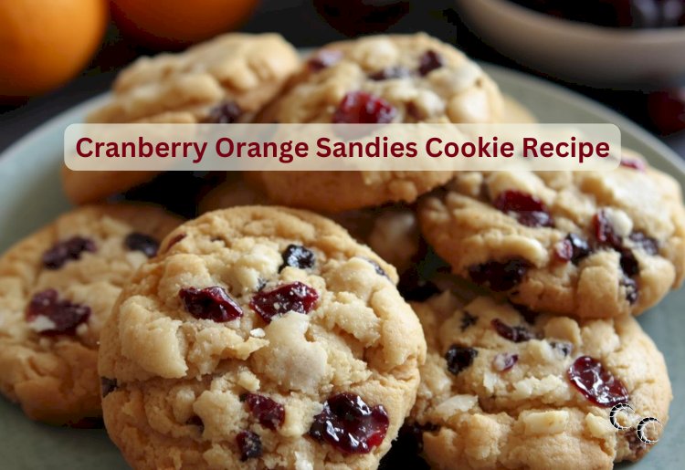 Cranberry Orange Sandies Cookie Recipe