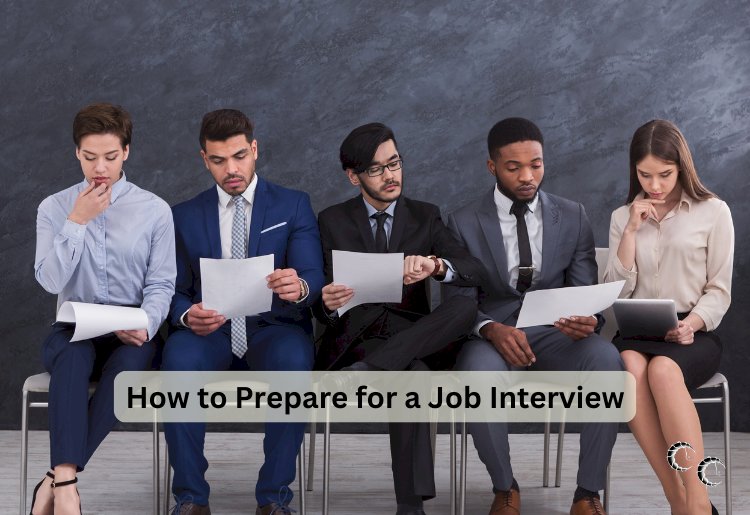 How to Prepare for a Job Interview: Strategies for Research, Practice, and Confident Communication